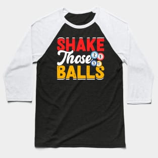 Shake Those Balls T shirt For Women Baseball T-Shirt